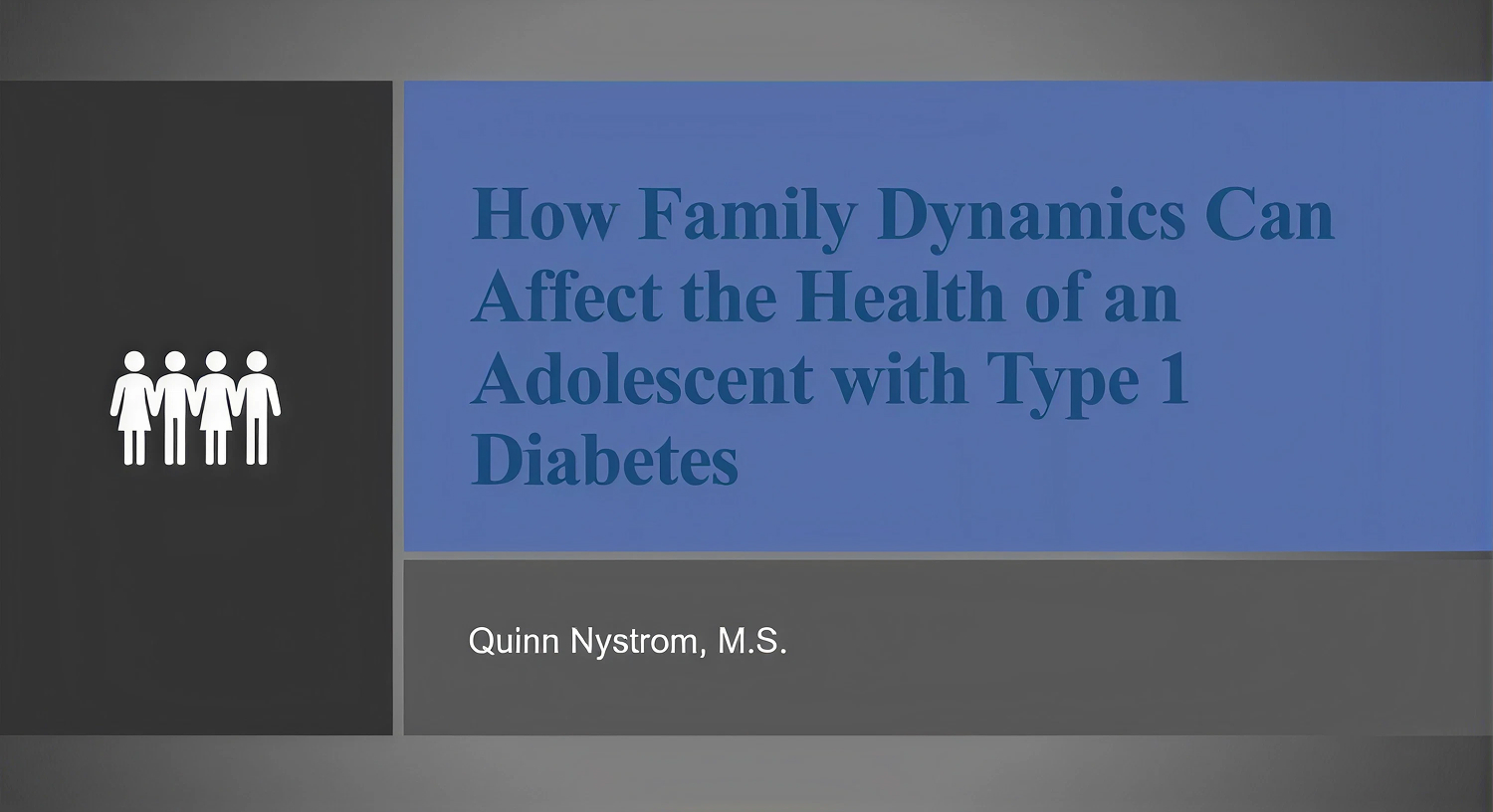 How Family Dynamics Can Affect the Health of an Adolescent with Type 1 Diabetes
