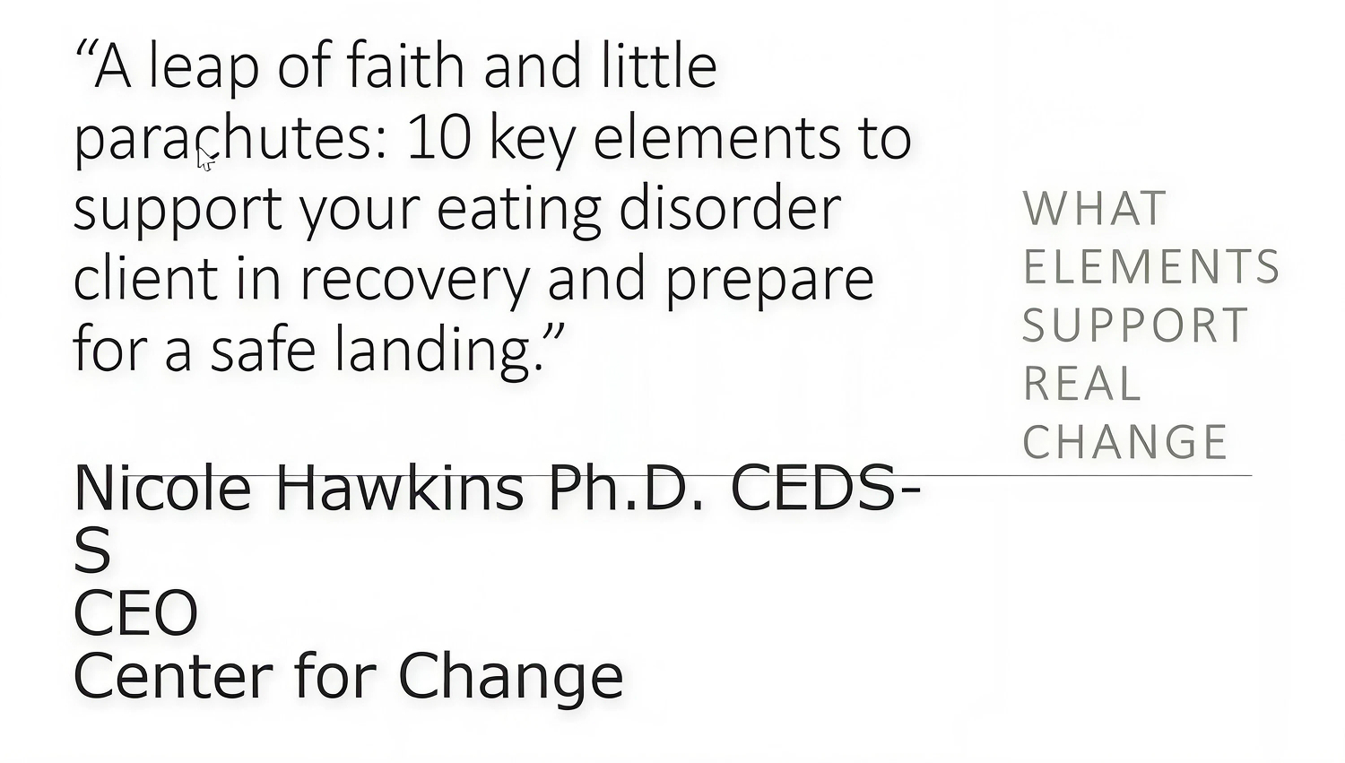 A Leap of Faith & Little Parachutes: 10 Key Elements of Supporting Eating Disorder Clients