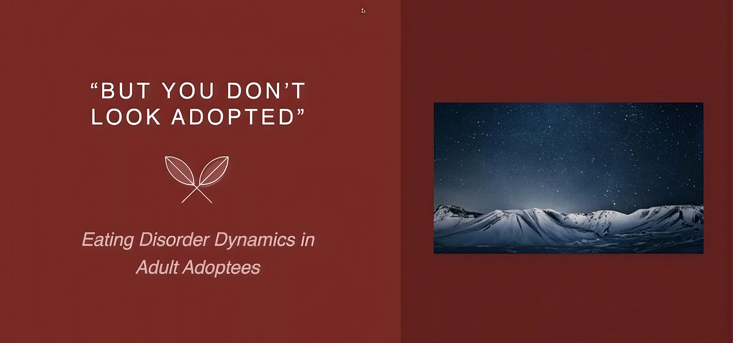 “But You Don’t Look Adopted” – Eating Disorder Dynamics in Adult Adoptees
