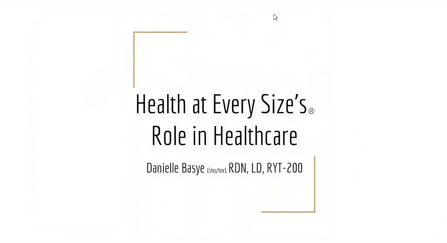 Health at Every Size’s® Role in Healthcare