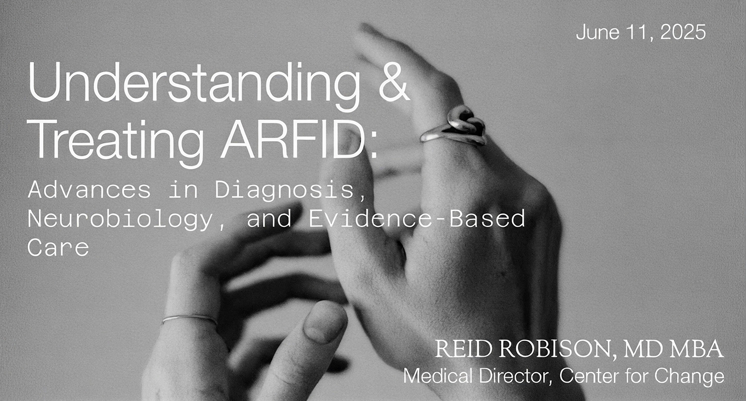 Understanding and Treating ARFID: Advances in Diagnosis, Neurobiology, and Evidence-Based Care