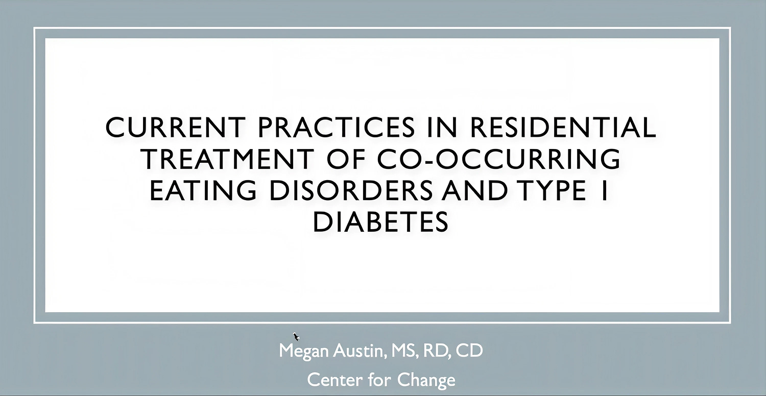 Current Practices in Residential Treatment of Co-Occurring Eating Disorders and Type 1 Diabetes